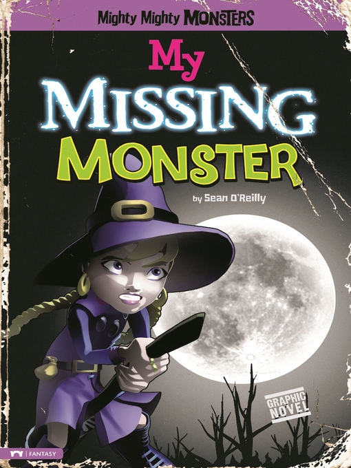 Title details for My Missing Monster by Sean Patrick O'Reilly - Available